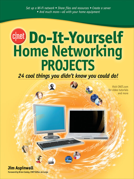 Title details for CNET Do-It-Yourself Home Networking Projects by Jim Aspinwall - Available